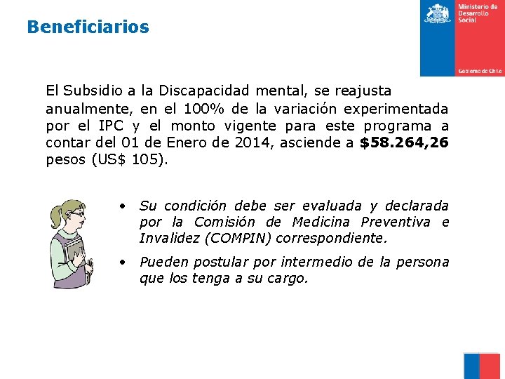 Beneficiarios El Subsidio a la Discapacidad mental, se reajusta anualmente, en el 100% de