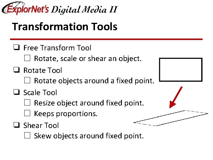Transform Tool Introduction Objective 203 03 5 Execute advanced production methods