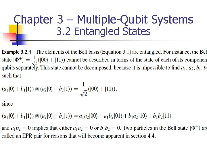 Chapter 3 – Multiple-Qubit Systems 3. 2 Entangled States 