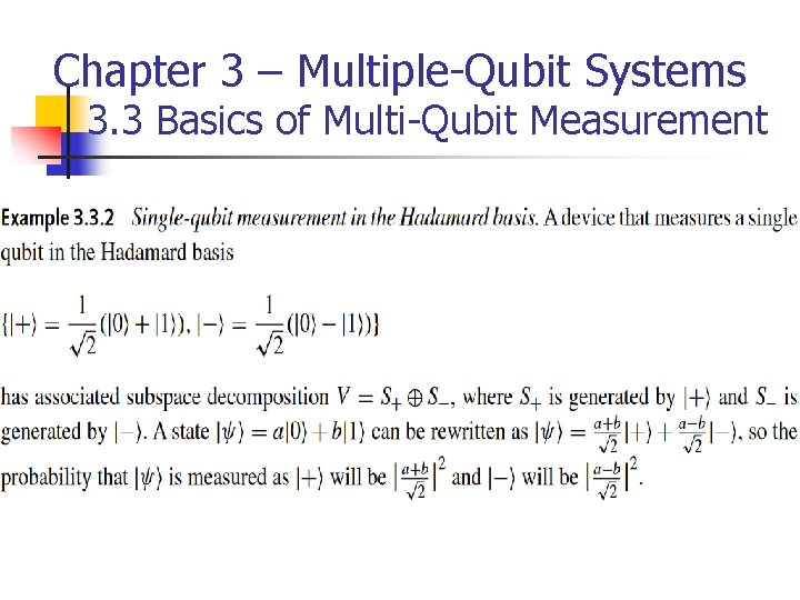Chapter 3 – Multiple-Qubit Systems 3. 3 Basics of Multi-Qubit Measurement 