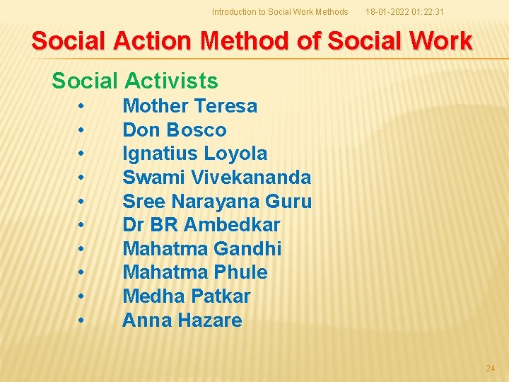 Introduction to Social Work Methods 18 -01 -2022 01: 22: 31 Social Action Method