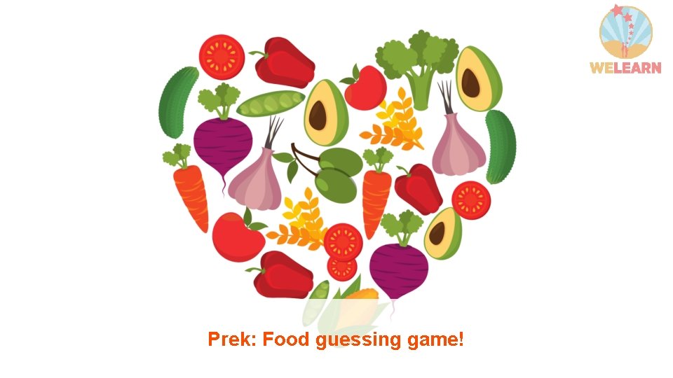 Prek: Food guessing game! 