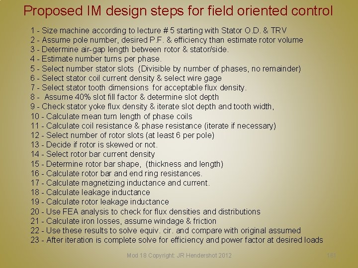 Proposed IM design steps for field oriented control 1 - Size machine according to