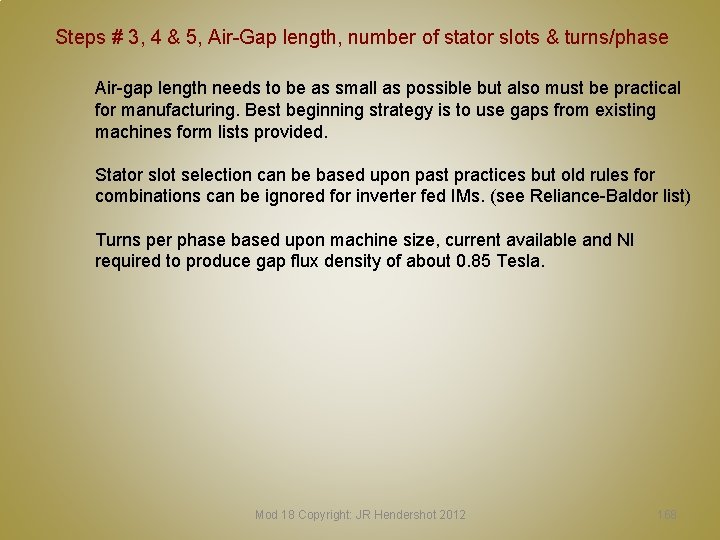 Steps # 3, 4 & 5, Air-Gap length, number of stator slots & turns/phase