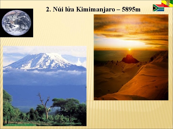 2. Núi lửa Kimimanjaro – 5895 m 