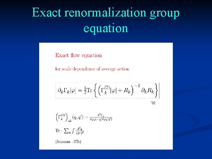 Exact renormalization group equation 