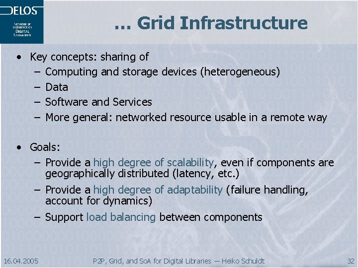 … Grid Infrastructure • Key concepts: sharing of – Computing and storage devices (heterogeneous)