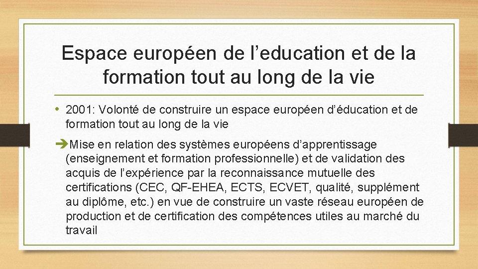 Espace européen de l’education et de la formation tout au long de la vie