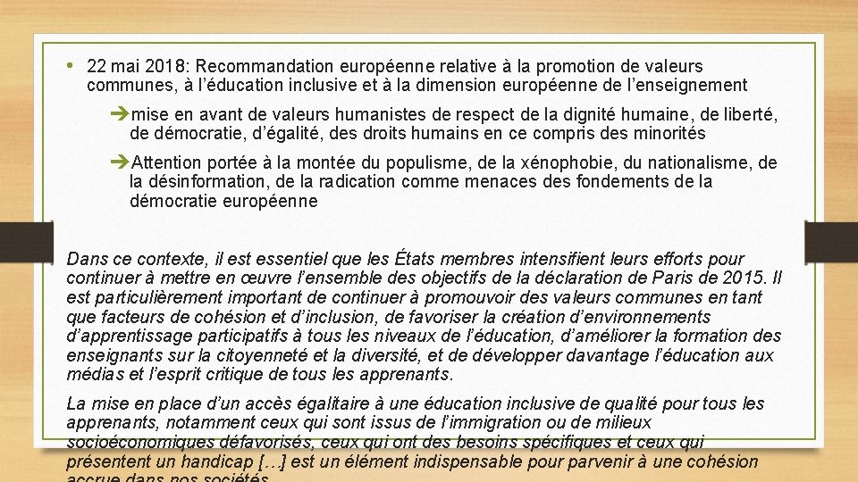  • 22 mai 2018: Recommandation européenne relative à la promotion de valeurs communes,