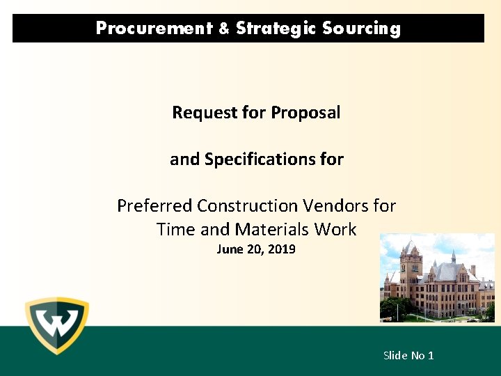 Procurement & Strategic Sourcing Request for Proposal and Specifications for Preferred Construction Vendors for