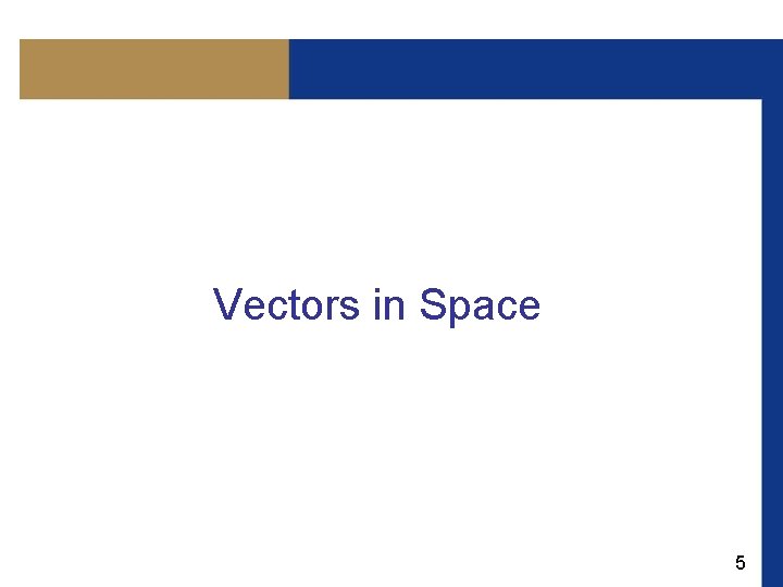 Vectors in Space 5 