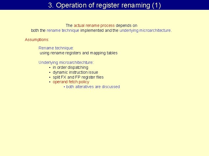 3. Operation of register renaming (1) The actual rename process depends on both the