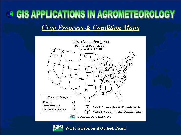 Crop Progress & Condition Maps World Agricultural Outlook Board 