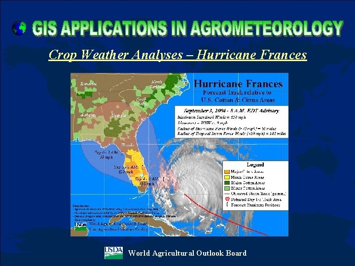 Crop Weather Analyses – Hurricane Frances World Agricultural Outlook Board 
