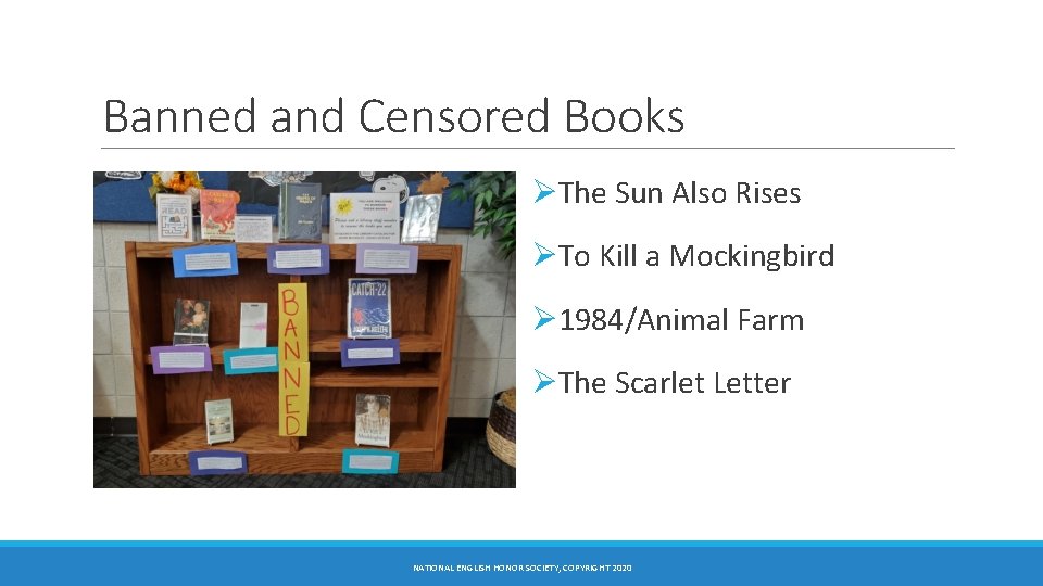 Banned and Censored Books ØThe Sun Also Rises ØTo Kill a Mockingbird Ø 1984/Animal