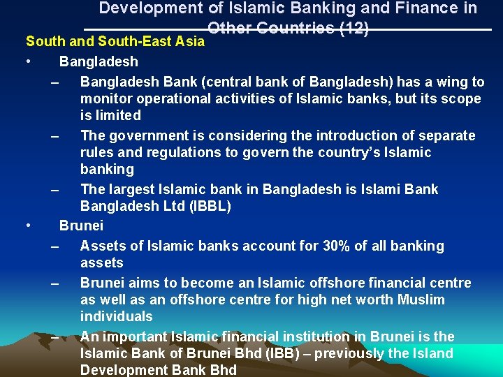 Development of Islamic Banking and Finance in Other Countries (12) South and South-East Asia