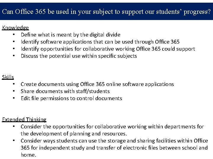 Can Office 365 be used in your subject to support our students’ progress? Knowledge