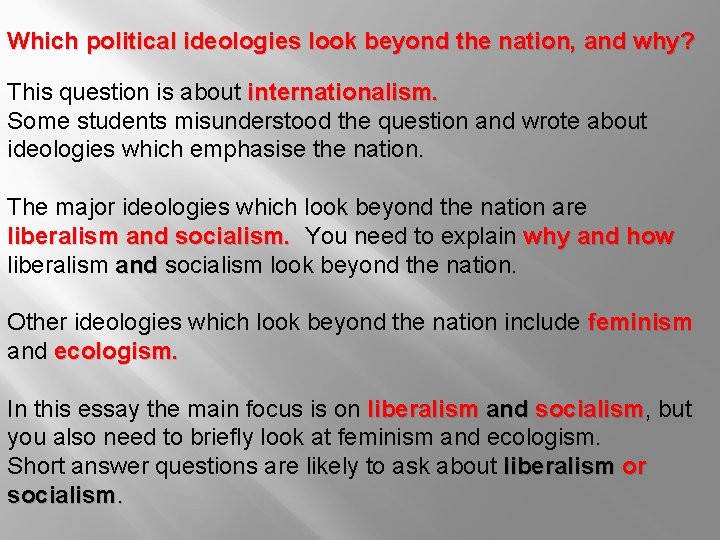 Which political ideologies look beyond the nation, and why? This question is about internationalism.