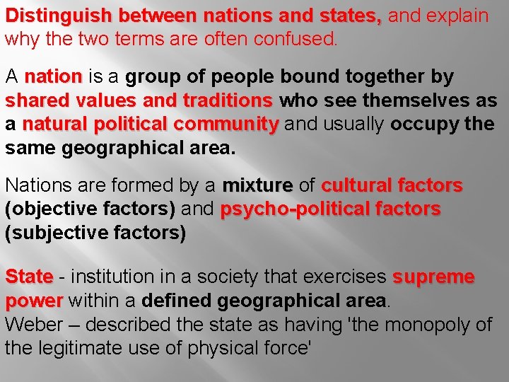 Distinguish between nations and states, and explain why the two terms are often confused.