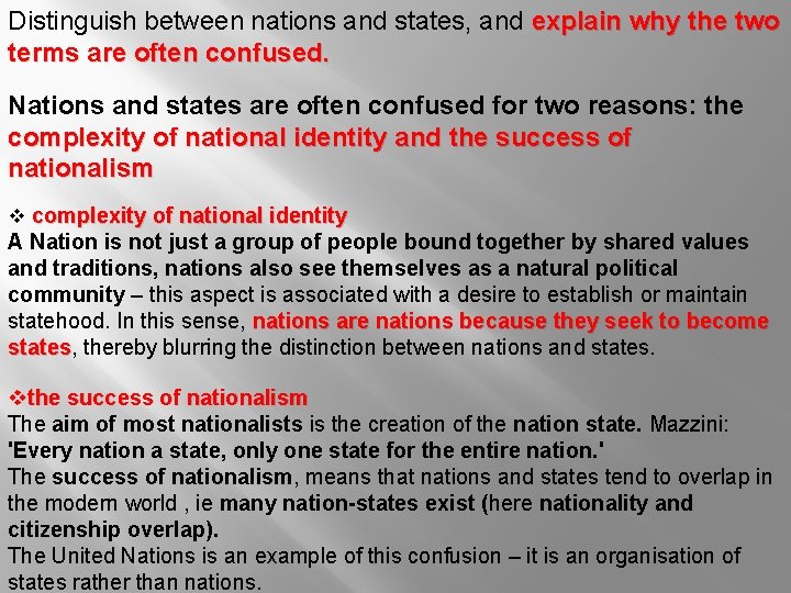 Distinguish between nations and states, and explain why the two terms are often confused.