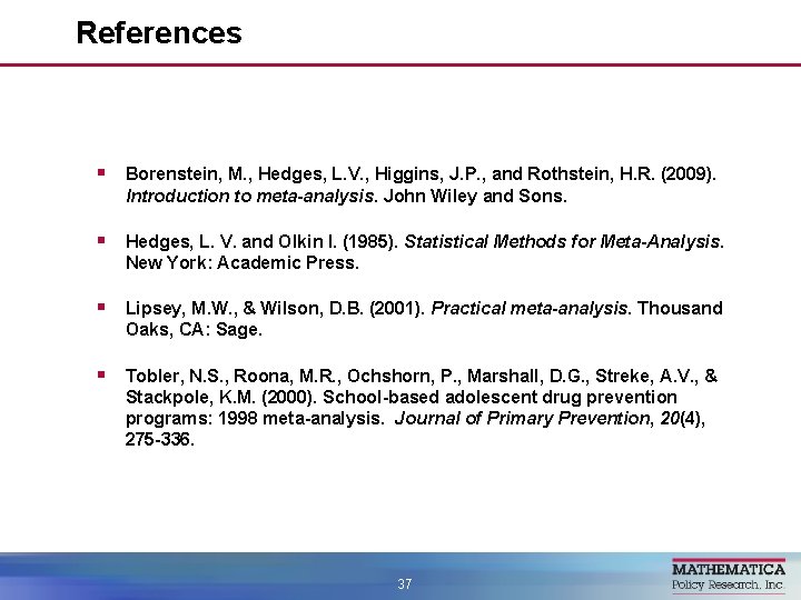 References § Borenstein, M. , Hedges, L. V. , Higgins, J. P. , and