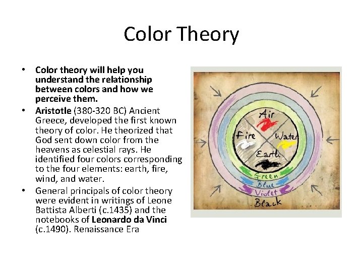 Color Theory • Color theory will help you understand the relationship between colors and Color Theory • Color theory will help you understand the relationship between colors and