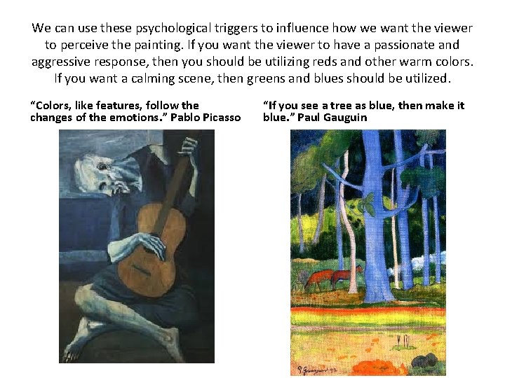 We can use these psychological triggers to influence how we want the viewer to We can use these psychological triggers to influence how we want the viewer to