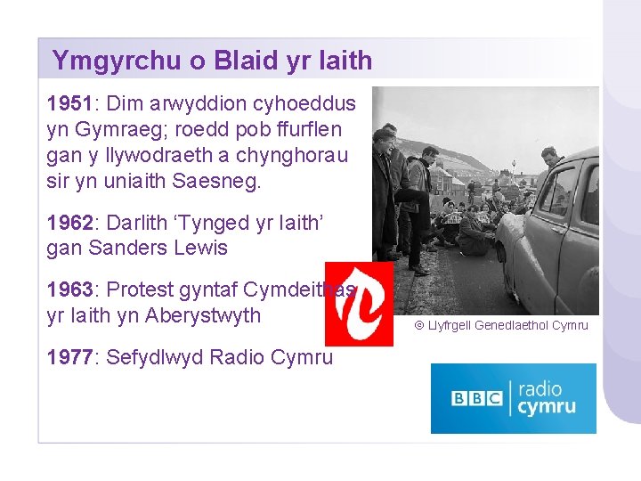 Ymgyrchu o Blaid yr Iaith 1951: Dim arwyddion cyhoeddus yn Gymraeg; roedd pob ffurflen