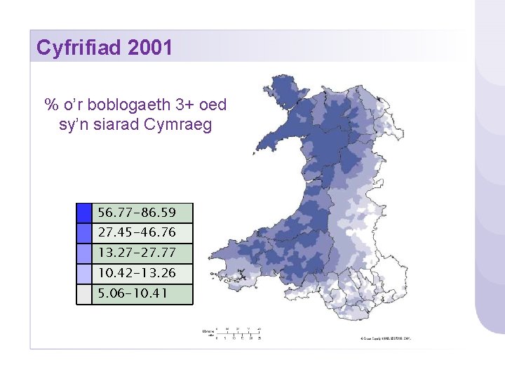 Cyfrifiad 2001 % o’r boblogaeth 3+ oed sy’n siarad Cymraeg 56. 77 -86. 59