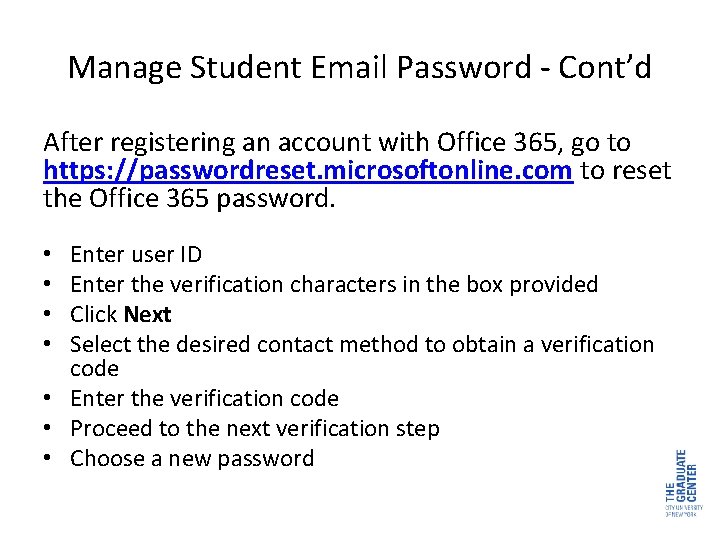 Manage Student Email Password - Cont’d After registering an account with Office 365, go