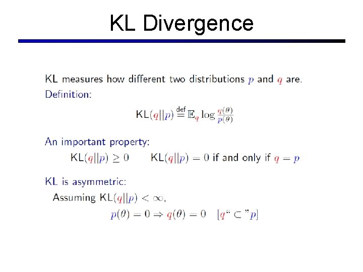 KL Divergence KL Divergence