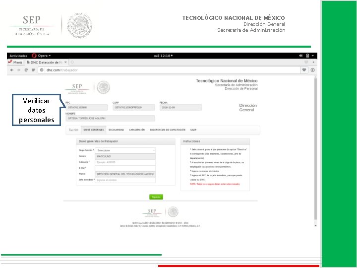 TECNOLÓGICO NACIONAL DE MÉXICO Dirección General Secretaría de Administración Verificar datos personales 