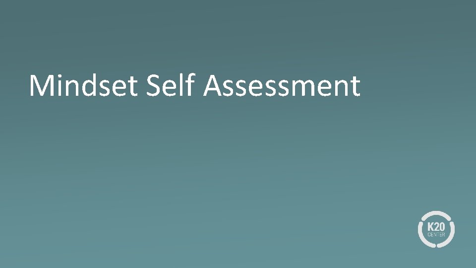 Mindset Self Assessment 