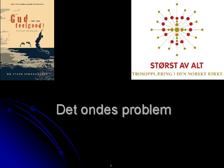 Det ondes problem 1 
