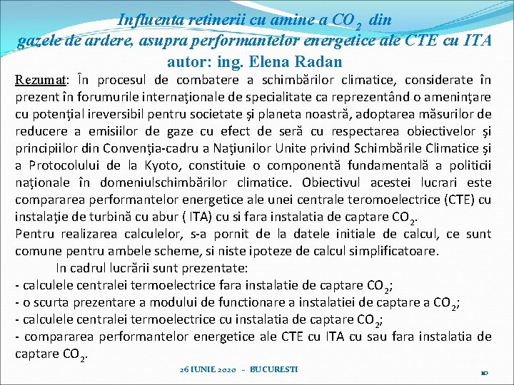 Influenta retinerii cu amine a CO 2 din gazele de ardere, asupra performantelor energetice