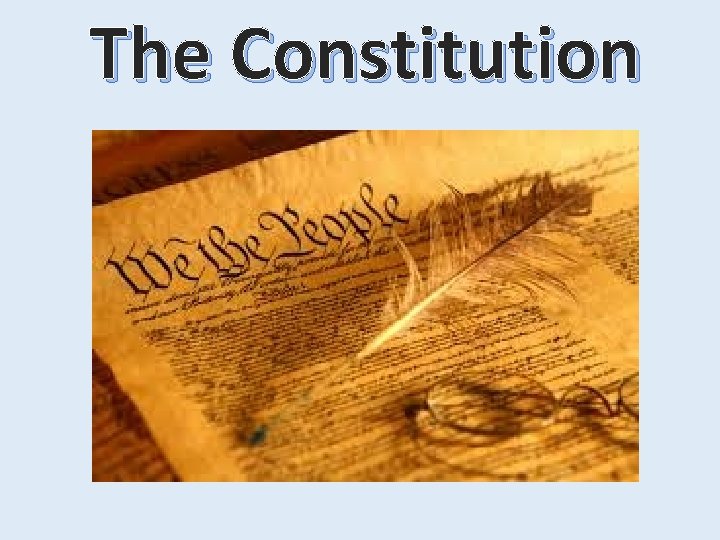 The Constitution 