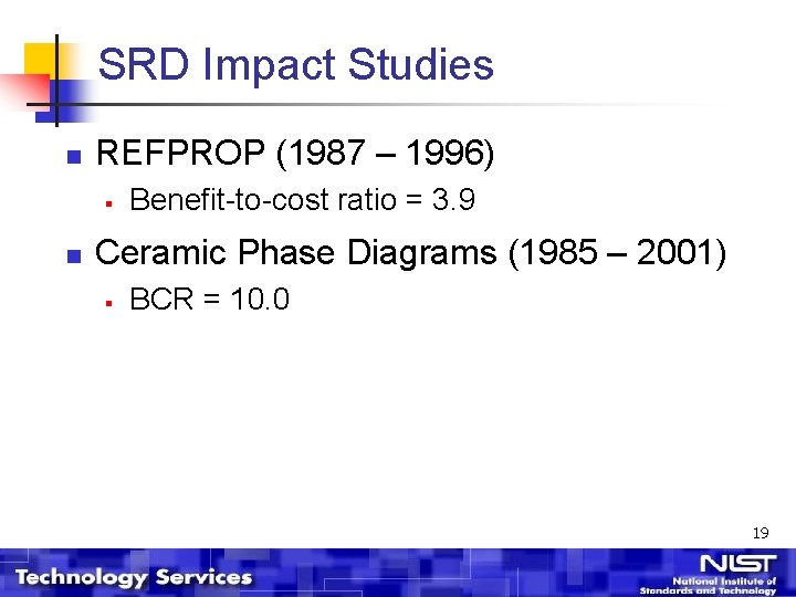 NISTs Standard Reference Data Program Products to support