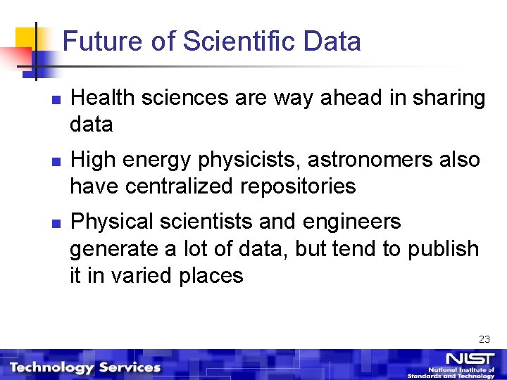 NISTs Standard Reference Data Program Products to support
