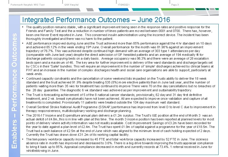 Portsmouth Hospitals NHS Trust QAH Hospital 17/06/2021 Page 3 Enablers – Performance Outcomes Integrated