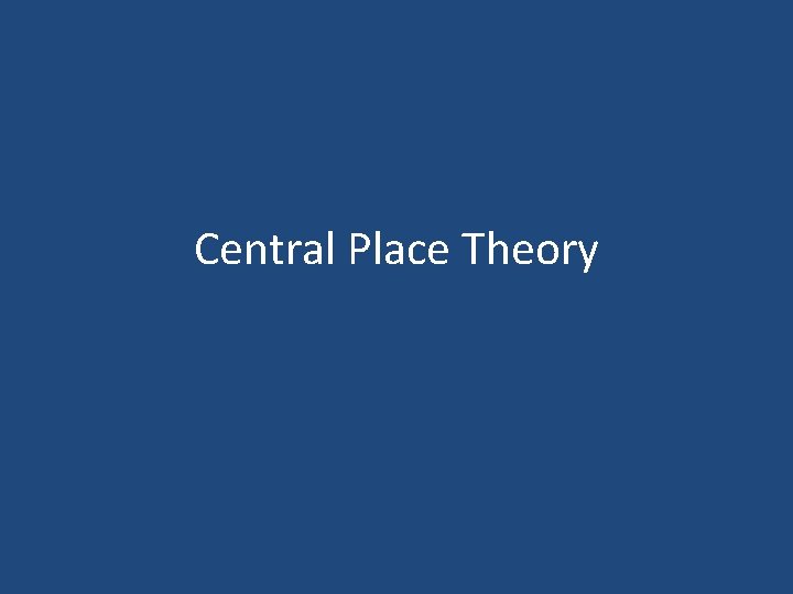 Central Place Theory 