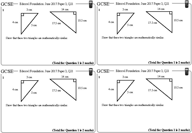 GCSE 14 cm 3 cm 1 GCSE Edexcel Foundation: June 2017 Paper 3, Q