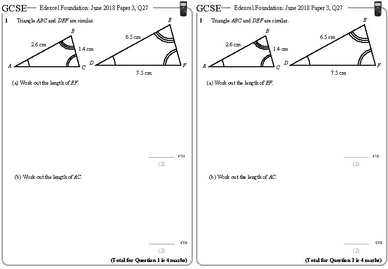 GCSE 1 GCSE Edexcel Foundation: June 2018 Paper 3, Q 27 E Triangle ABC