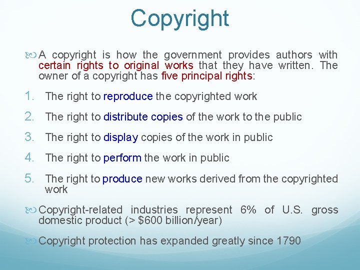 Copyright A copyright is how the government provides authors with certain rights to original