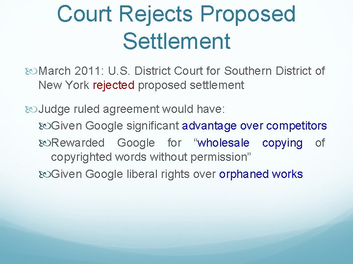 Court Rejects Proposed Settlement March 2011: U. S. District Court for Southern District of