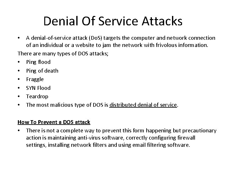 Denial Of Service Attacks A denial-of-service attack (Do. S) targets the computer and network Denial Of Service Attacks A denial-of-service attack (Do. S) targets the computer and network