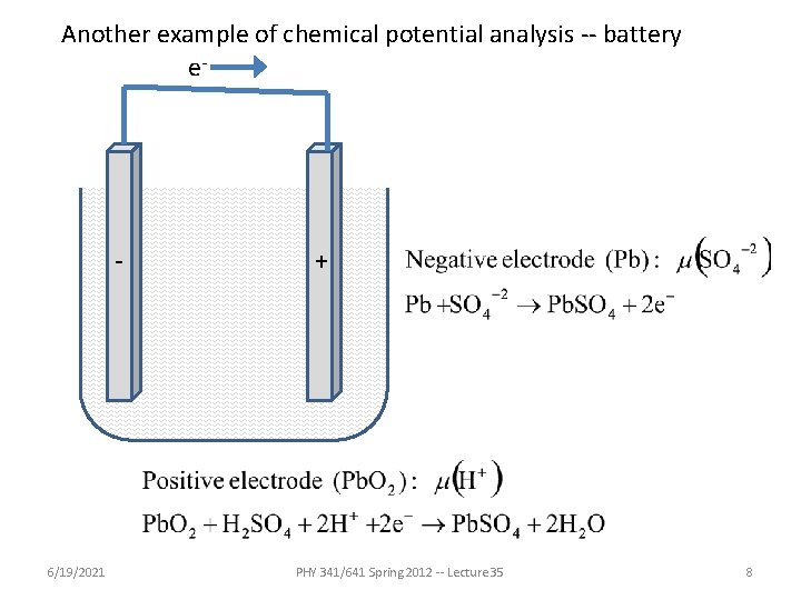 Another example of chemical potential analysis -- battery e- - 6/19/2021 + PHY 341/641