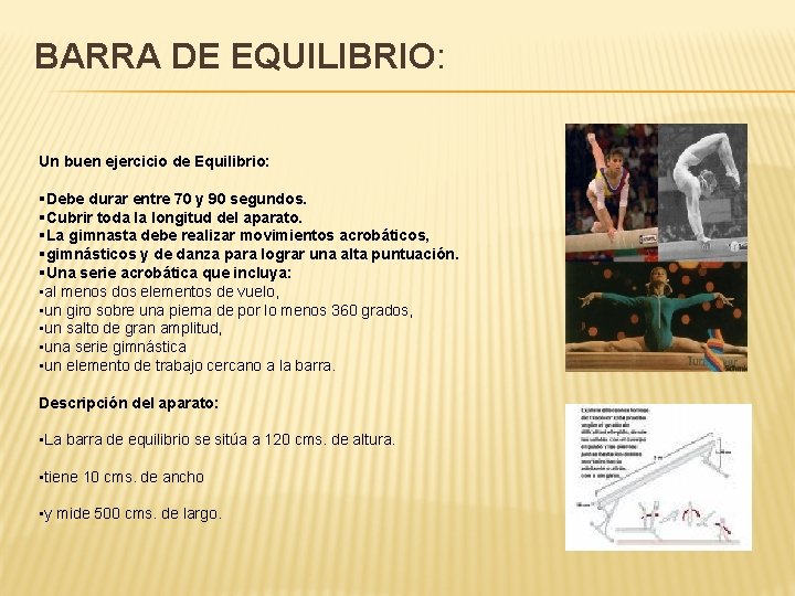 BARRA DE EQUILIBRIO: Un buen ejercicio de Equilibrio: §Debe durar entre 70 y 90