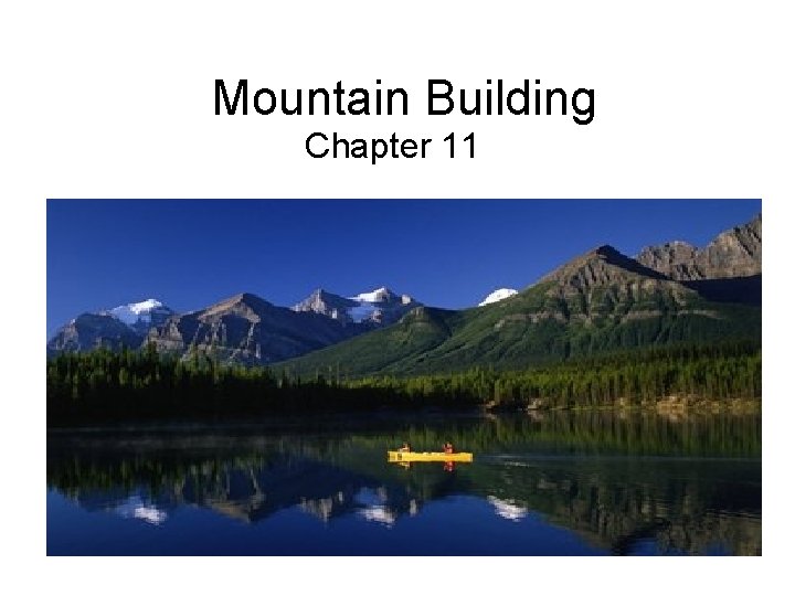 Mountain Building Chapter 11 