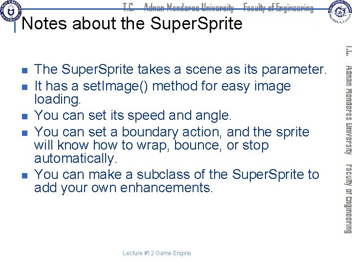 Notes about the Super. Sprite n n n The Super. Sprite takes a scene