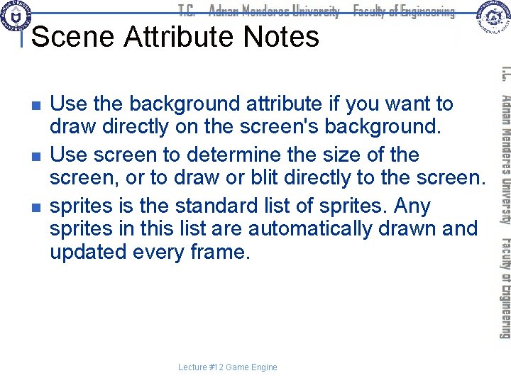 Scene Attribute Notes n n n Use the background attribute if you want to